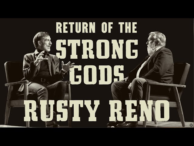 What Is the Post War Consensus? | Doug Wilson and Rusty Reno