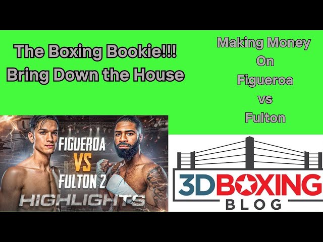 MAKE MONEY W/ the Boxing Bookie on Brandon Figueroa vs Stephen Fulton II