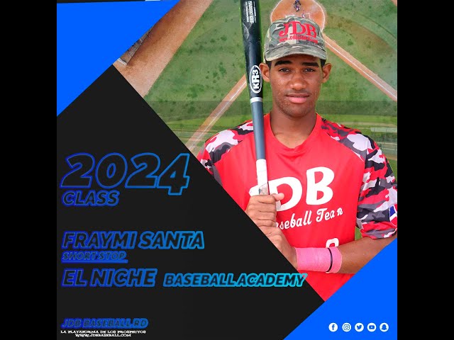 Fraymi Santa SS 2024   2025 Class From (El Niche Baseball Academy) OCTUBRE 21.10.2024