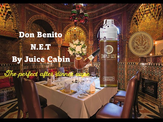 Don Benito {N.E.T} by Juice Cabin | After dinner tobacco vape | Mild smokiness, creamy & aromatic