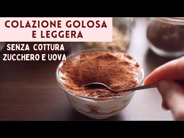 COLAZIONE GOLOSA e LEGGERA | SENZA COTTURA SENZA UOVA SENZA ZUCCHERO  biscotti, yogurt e caffè