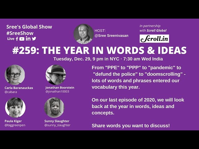 The year in words and ideas | Episode #259 of of @Sree's global show #sreeshow