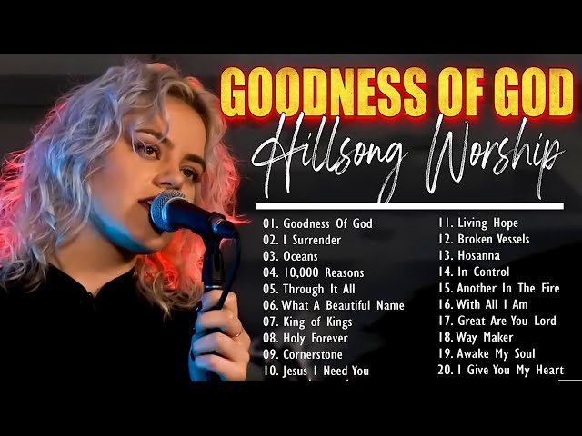 Goodness Of God 🙏 Hillsong Worship Greatest Hits in 30 Days: The LIFE-CHANGING Results!