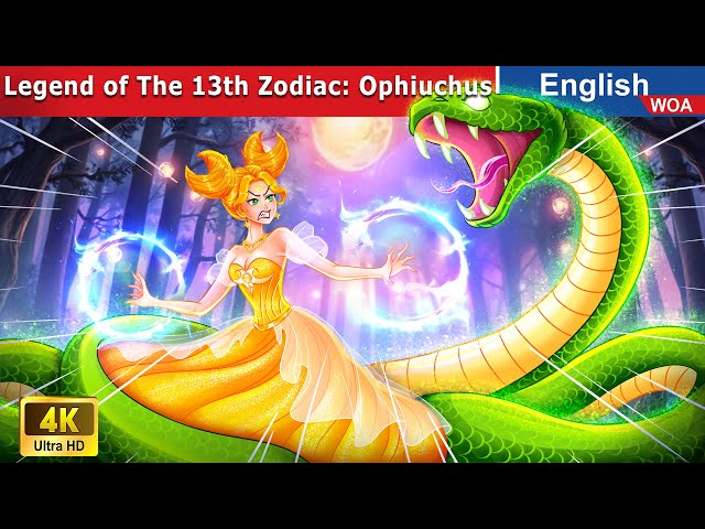 Legend of The 13th Zodiac: Ophiuchus ⛎👸 Bedtime Stories 🌛 Fairy Tales ‪@WOAFairyTalesEnglish