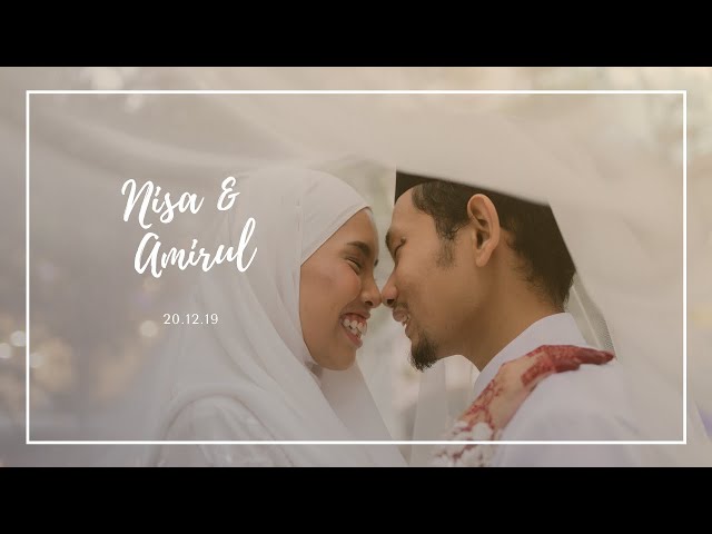 Malay Wedding - Nisa & Amirul (Nikah & Reception)