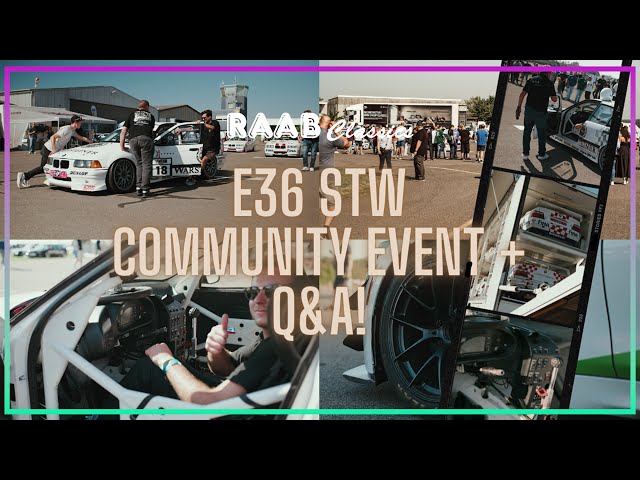 STW E36 Action! 🔥 Community Event & Q&A