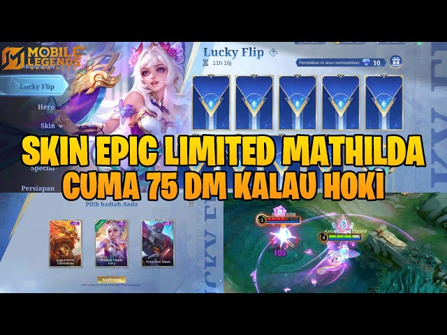 GACHA SKIN EPIC LIMITED MATHILDA LUCKY FLIP - CUMA 75 DM KALAU HOKI! MOBILE LEGENDS