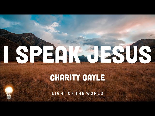 I Speak Jesus - Charity Gayle | for KING & COUNTRY, Hector Gabriel,... Mix Lyrics