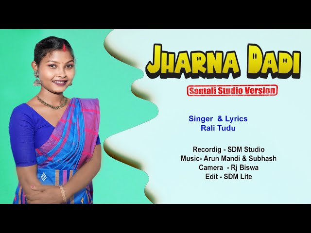 Jharna Dadi//Rali Tudu//Arun Mandi//New santali studio version