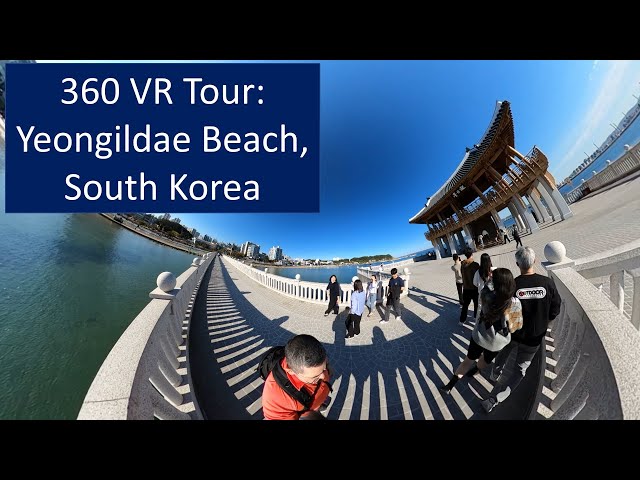 360 VR Tour:  Yeongildae Beach, South Korea