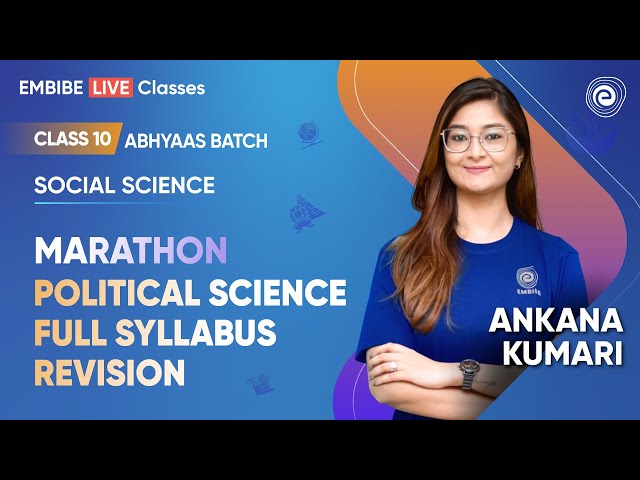 Marathon : Political Science Full Syllabus Revision One Shot | Class 10 Boards | SST | Ankana Kumari