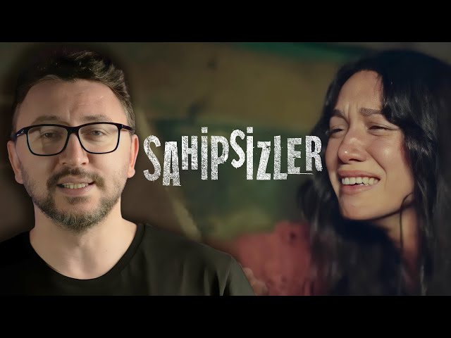 İZLEDİĞİM EN KOMİK DİZİ! - SAHİPSİZLER ELEŞTİRİSİ