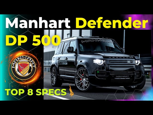 Manhart Defender DP500 | Land Rover Manhart | Top 8 Specs 🔥