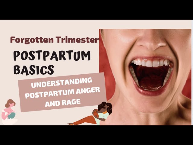 What You Should Know about Postpartum Anger and Rage