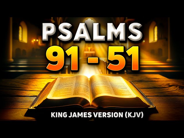 Most Powerful Prayers to Breaks The Bonds of Evil with Psalm 91 & Psalm 51