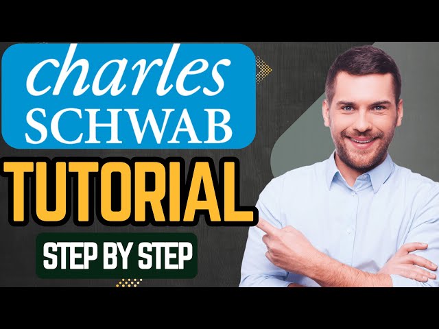 How To Use Charles Schwab | Step By Step Tutorial