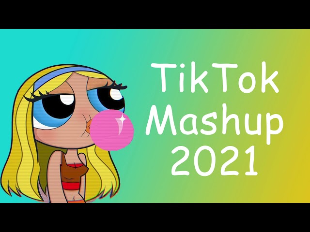 TikTok Mashup 2021