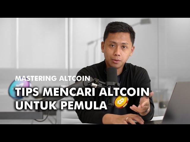 Tips Mencari Altcoin Untuk Pemula - Tutorial Memilih Altcoin Terbaik