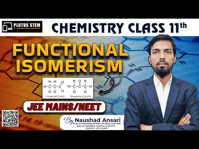 PLUTUS STEM | Functional Isomerism - Class 11th & 12th Chemistry | JEE Mains & NEET | Naushad Ansari