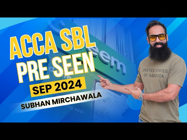 Acca sbl Pre Seen September 2024 Meeting 1