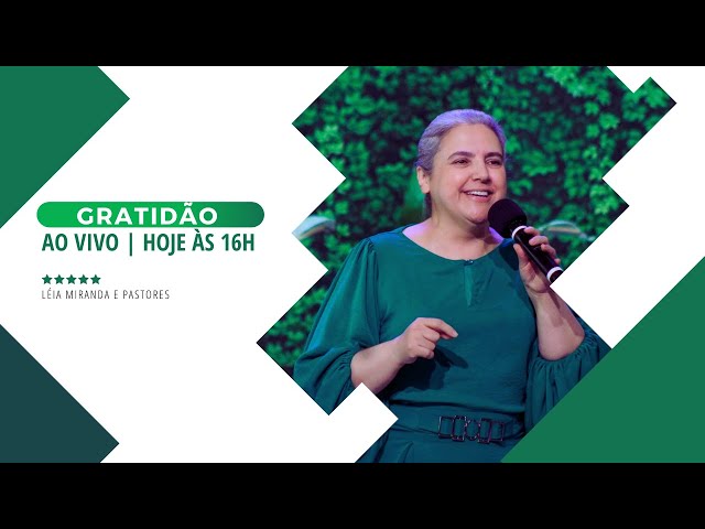 HOJE às 16h | RESULTADO da Meta do 'Agosto Verde com Léia Miranda e pastores"