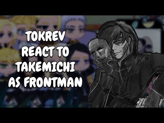 Tokyo Revengers React To Takemichi As Frontman (001) || Squid Game || Gacha React