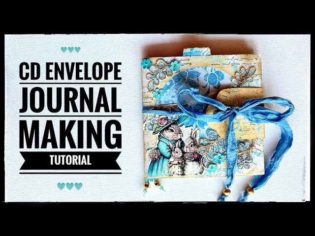 Journal Making - CD Envelope Junk Journal - Tutorial