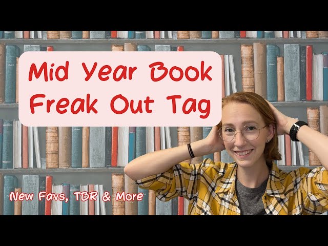 Mid Year Book Freak Out Tag | Let's Catch Up