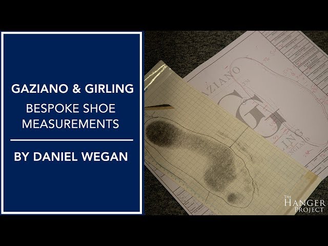 Gaziano & Girling Bespoke Shoe Measurements | By Daniel Wegan