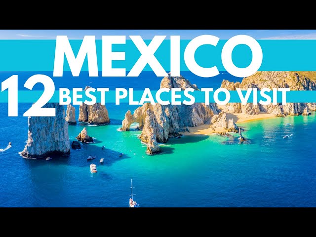 Best Places to Travel in Mexico 2025