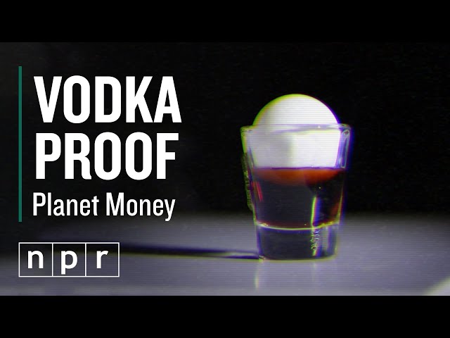 There's No Such Thing As Fancy Vodka | Planet Money | NPR