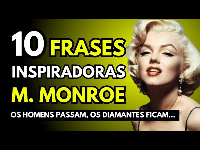 MARILYN MONROE: 10 FRASES LINDAS ❤️