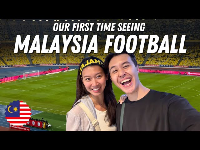 First Football Game in KUALA LUMPUR, MALAYSIA 🇲🇾  Bukit Jalil Stadium, Ramly burgers and more!