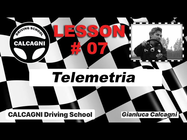 LESSON #7 TELEMETRIA - CALCAGNI Driving School