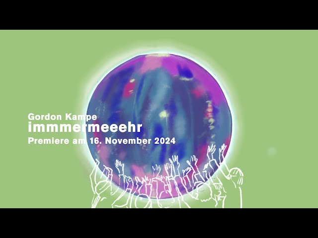 Gordon Kampe: IMMMERMEEEHR (Preview)