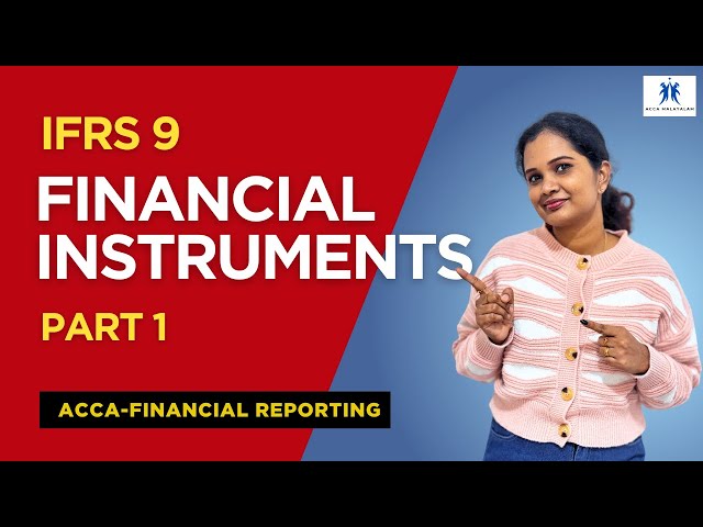 Financial Instrument-Part 1 -ACCA- Financial Reporting F7- in malayalam