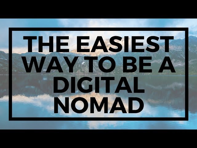 How To Actually Be A Digital Nomad In 2018:  Tips, Tricks, Warnings + More