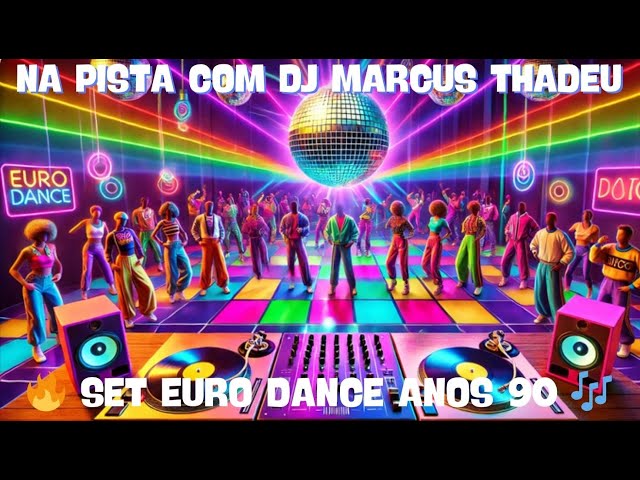 🚨 SET EURO DANCE PARTY 90’S: É HORA DE VOLTAR NO TEMPO ( CHASE.FOURTEEN 14,VESTANIA ,BLACKWOOD ) 🔥🎤