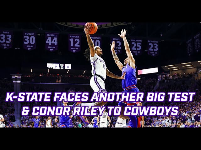 K-State loses Conor Riley to Cowboys, basketball continues to fight for NCAA dream