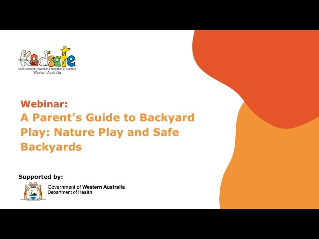 A Parent's Guide to Backyard Play: Nature Play and Safe Backyards Webinar