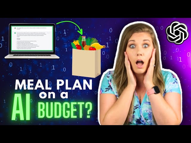 I asked AI to meal plan for me… Here’s how it went with ChatGPT Prompts