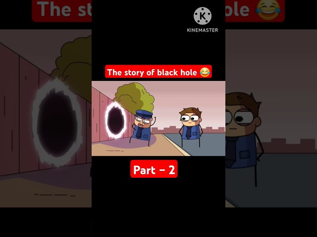 The story of black hole part-2 😂 #shorts #shortfeed #music #cartoon @NOTYOURTYPE