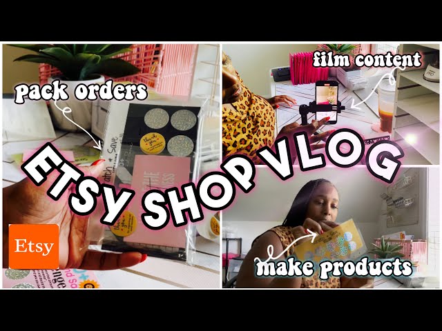 ETSY SHOP VLOG 03! DAY IN THE LIFE OF AN ETSY SHOP OWNER! PACK ORDERS WITH ME!