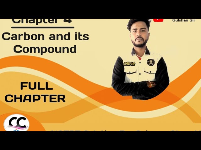 chemistry// 10th  carbon and its compounds  // by Gulshan  sir //CBSE AND BSEB