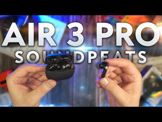 Новые SoundPeats AIR 3 Pro - Ожидания и Реальность! Беспроводные наушники с Aptx Adaptive