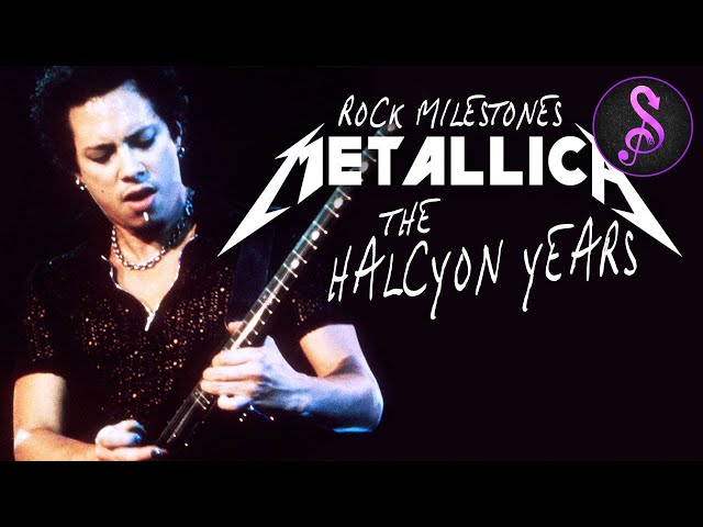 Rock Milestones: Metallica - The Halcyon Years | Full Music Documentary | Stream Music and More