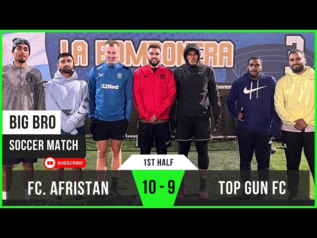 CF Afristan 10 - 9 Top Gun F.C. | Big Dave Stars as Afristan Lead Early | Big Bro Soccer (1st Half)