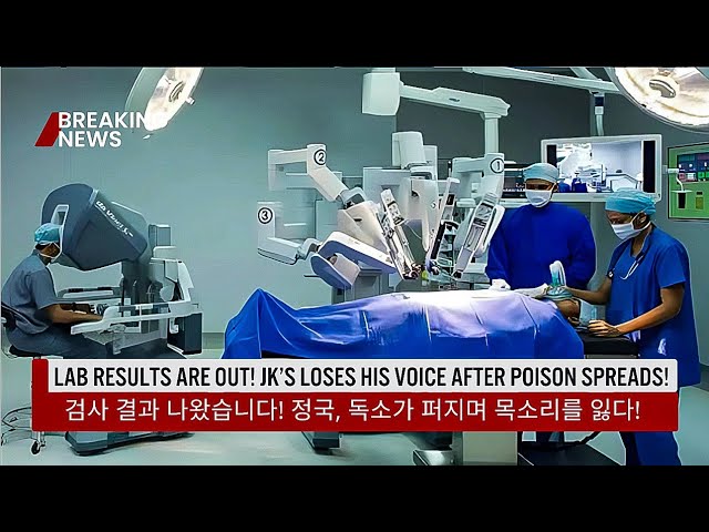 Lab Results Are Out! Jungkook Loses His Voice After Poison Spreads to His Respiratory System!