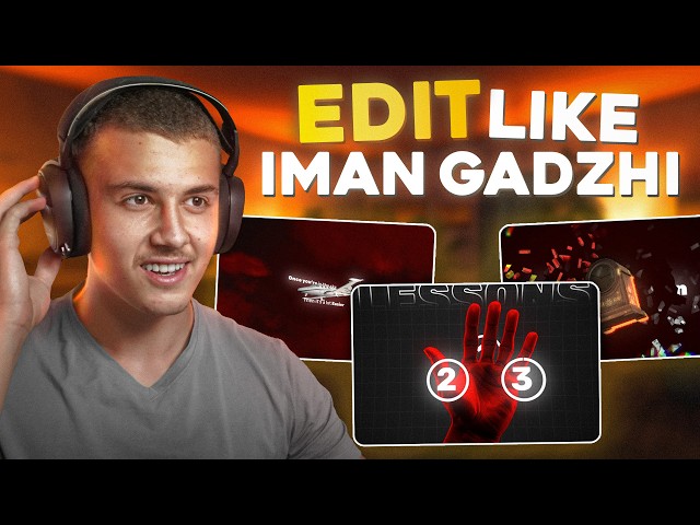 The Complete Guide to Editing like Iman Gadzhi in 2024! (Masterclass)