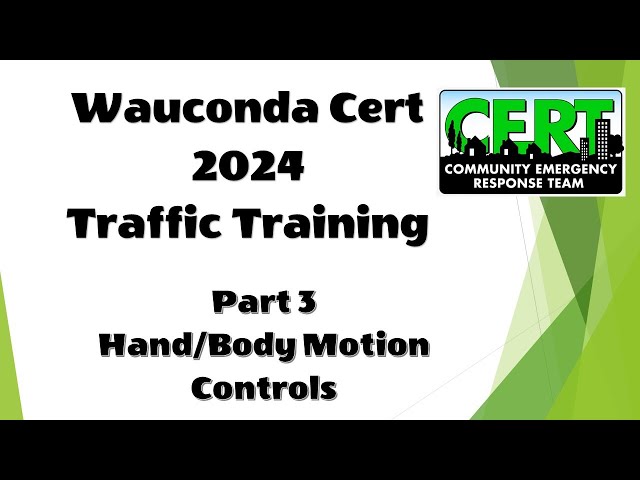 CERT 2024 traffic training part 3